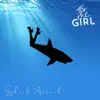 For The Girl - Shark Attack - EP